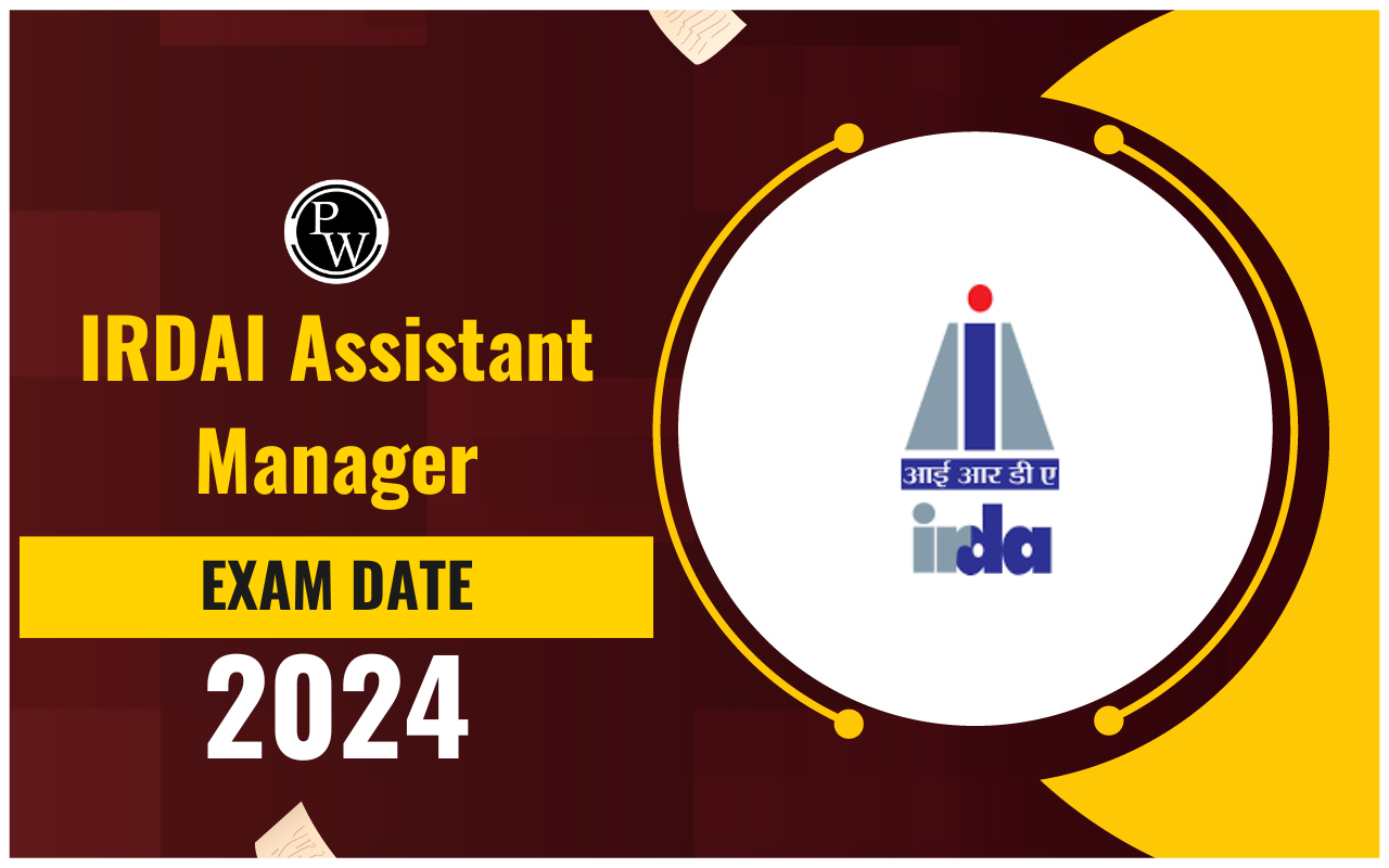 IRDAI Assistant Manager Exam Date 2024