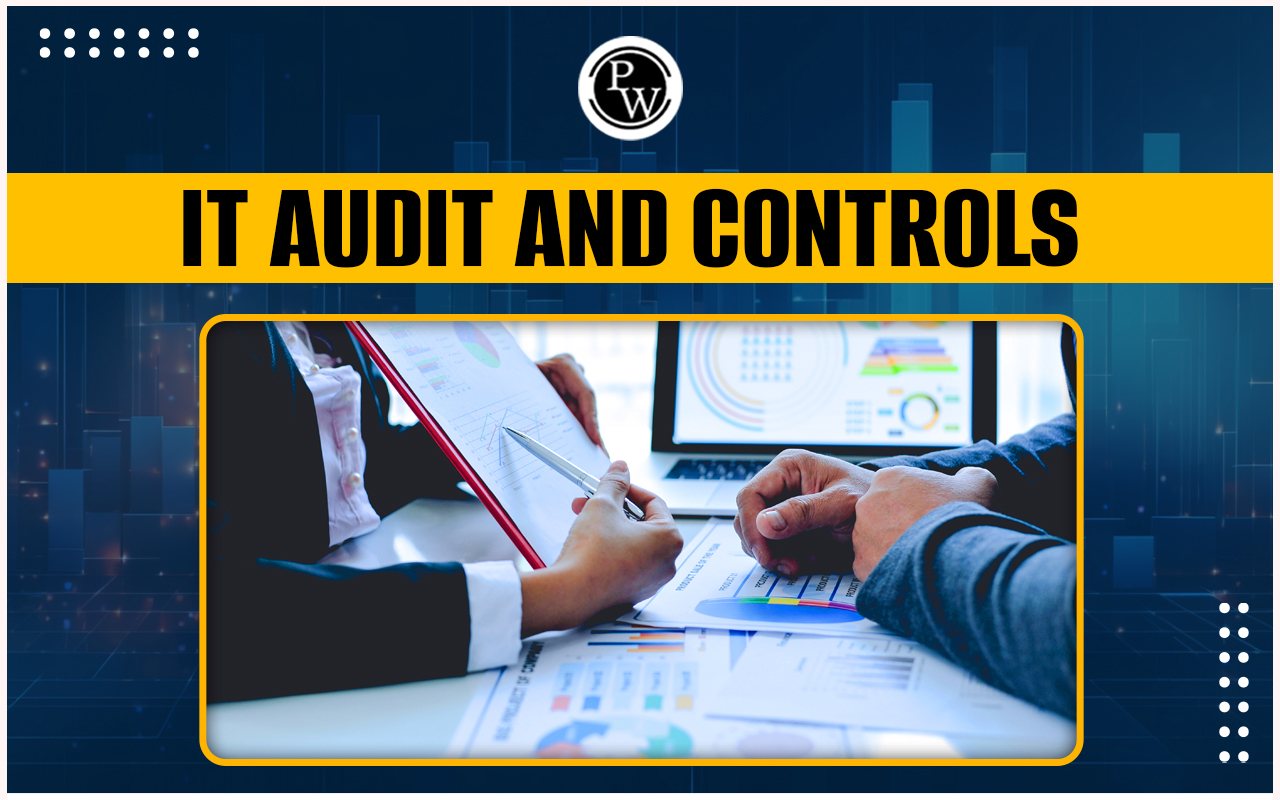 IT Audit and Controls