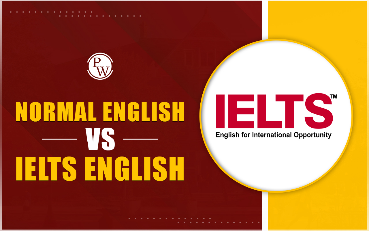 Normal English vs IELTS English