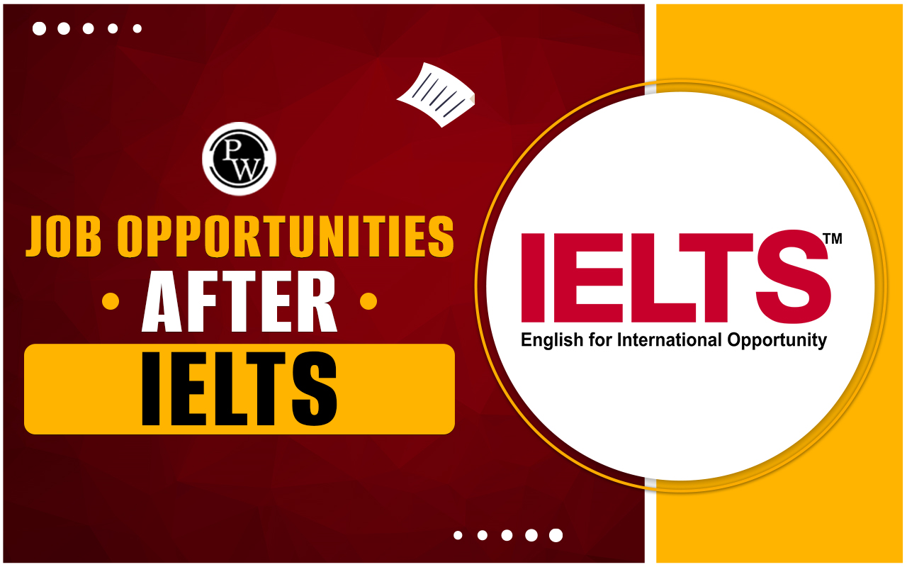 Job Opportunities after IELTS