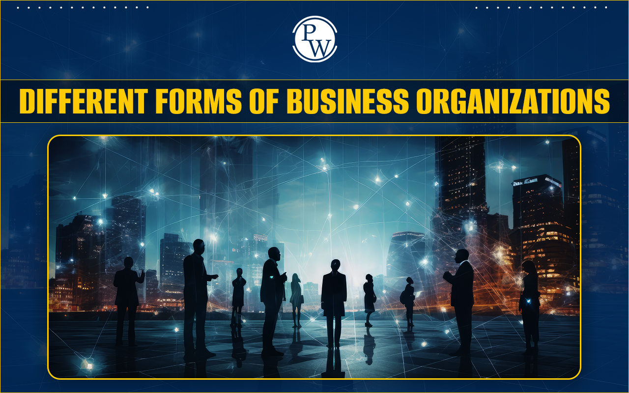 Forms of Business Organizations