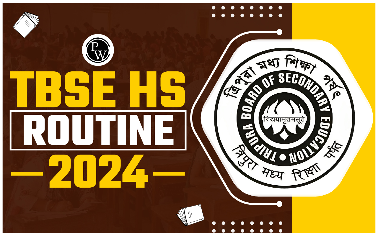 TBSE HS Routine 2024