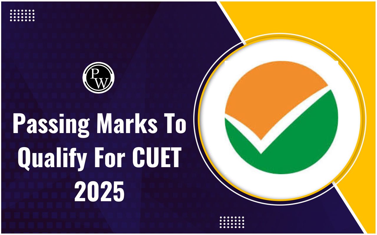 Passing Marks to Qualify CUET 2025