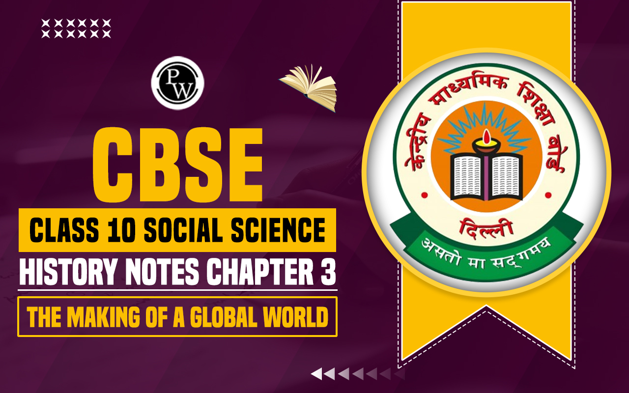 CBSE Class 10 Social Science History Notes Chapter 3