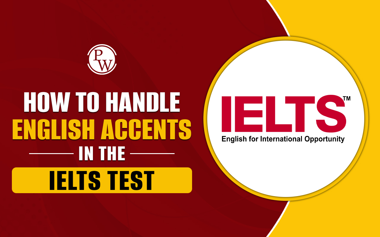 How to Handle English Accents in the IELTS Test
