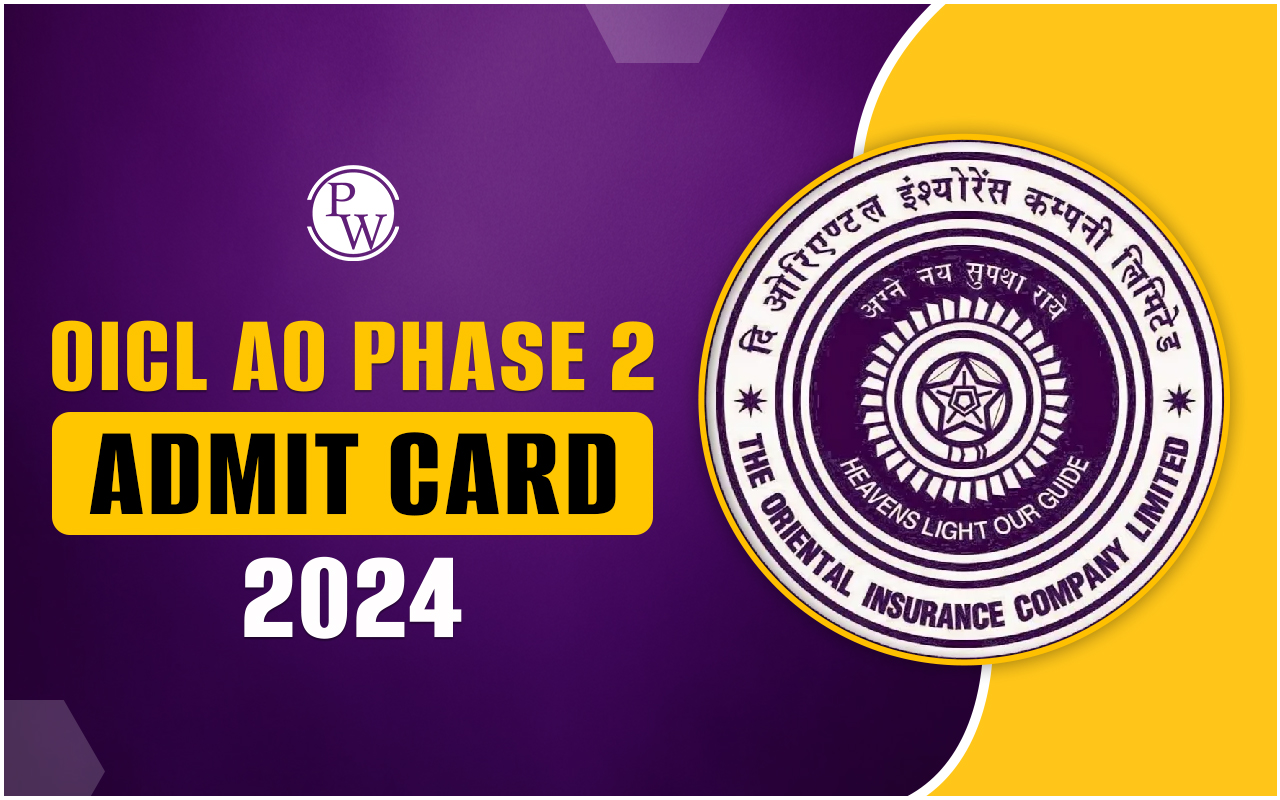 OICL AO Phase 2 Admit Card 2024
