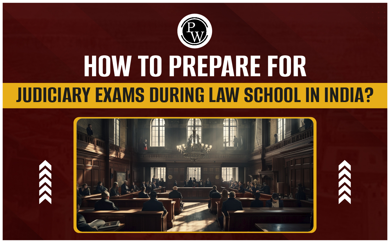 How to Prepare For Judiciary Exams During Law School in India?