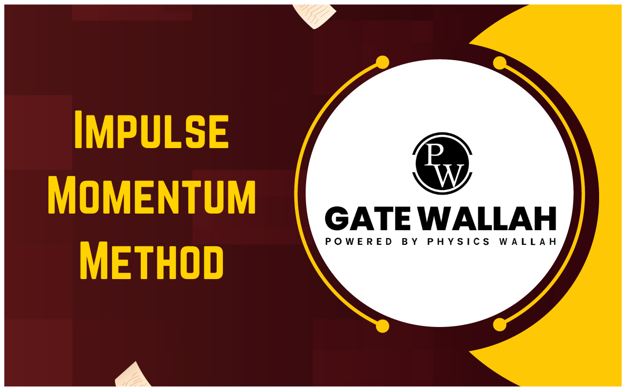 Impulse Momentum Method