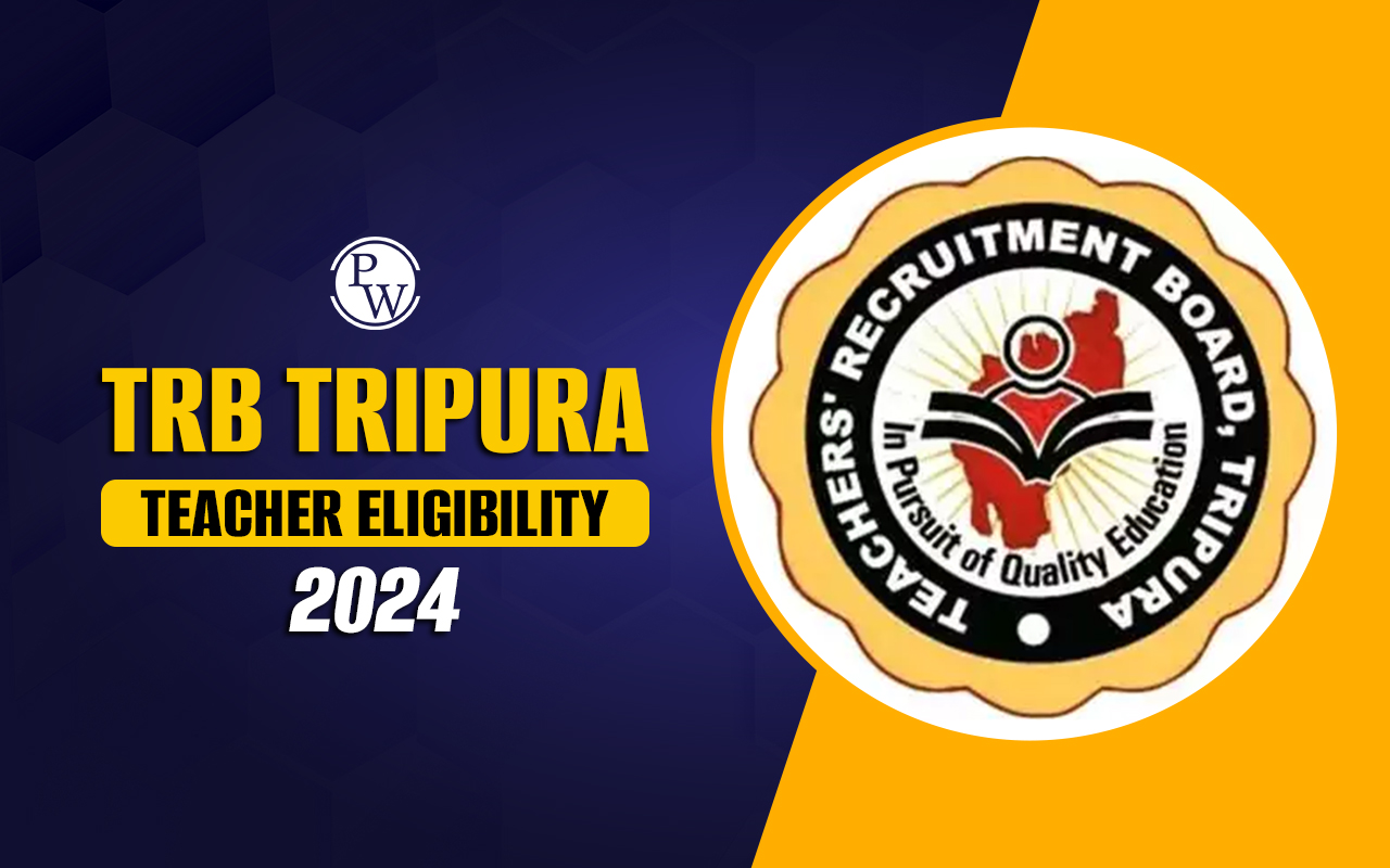 TRB Tripura Teacher Eligibility 2024