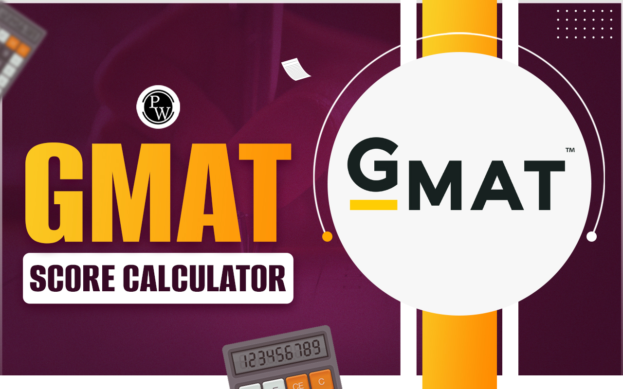 GMAT Score Calculator 2024: Sectional and Overall GMAT Score Chart