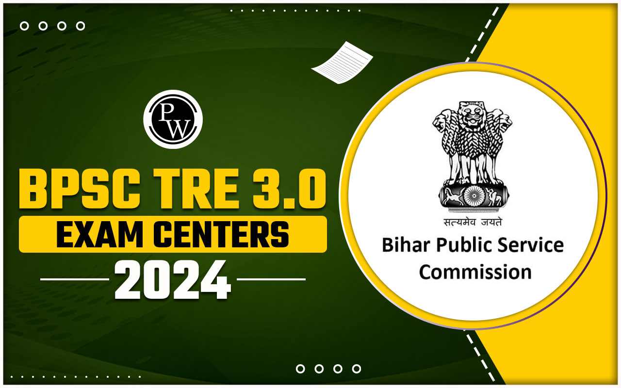BPSC TRE 3.0 Exam Centers 2024
