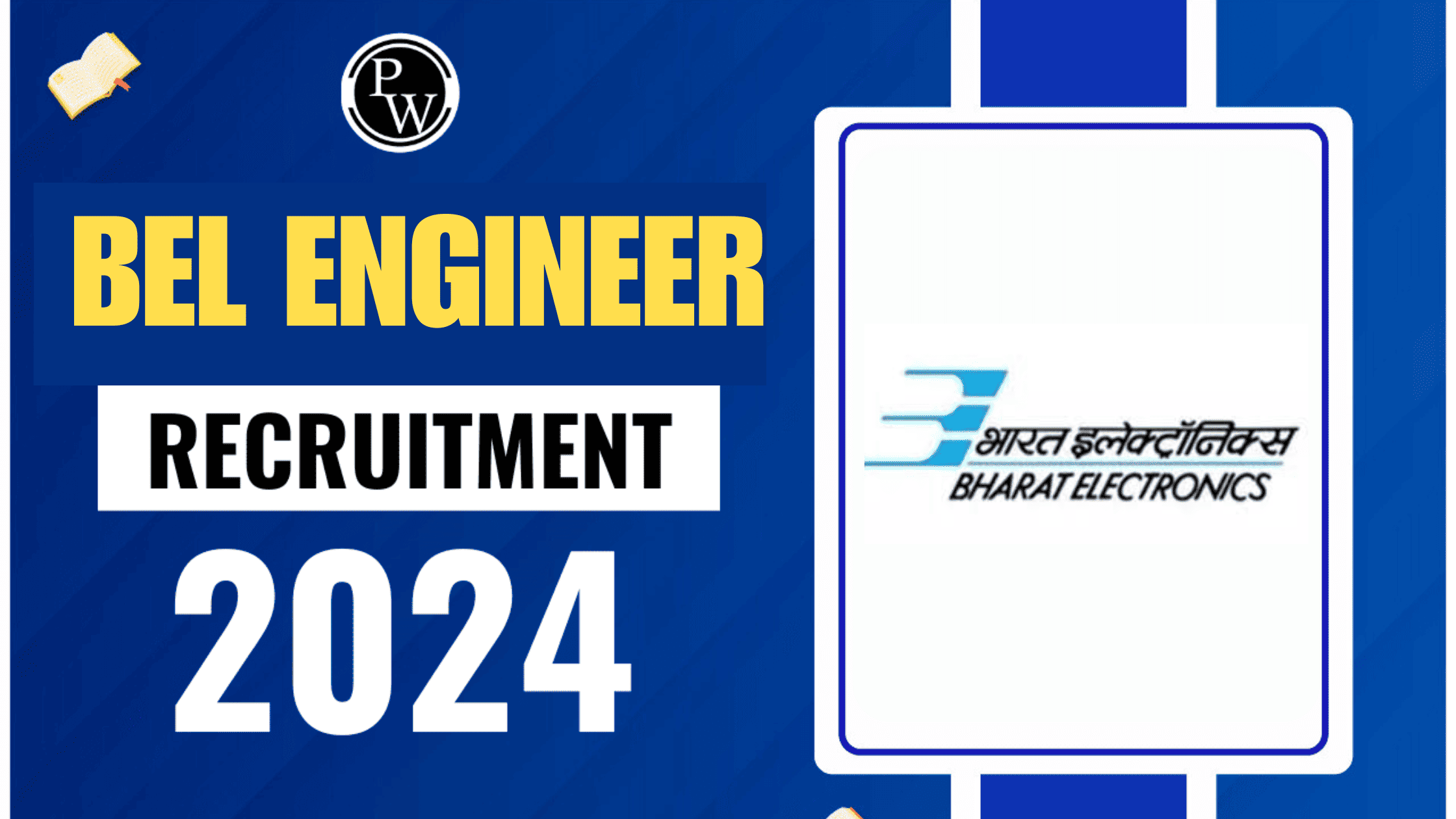 BEL Engineer Recruitment 2024