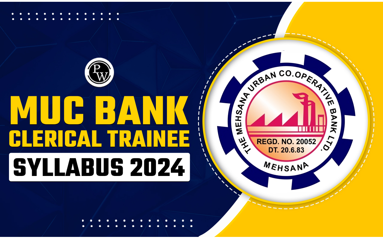 MUC Bank Clerical Trainee Syllabus 2024