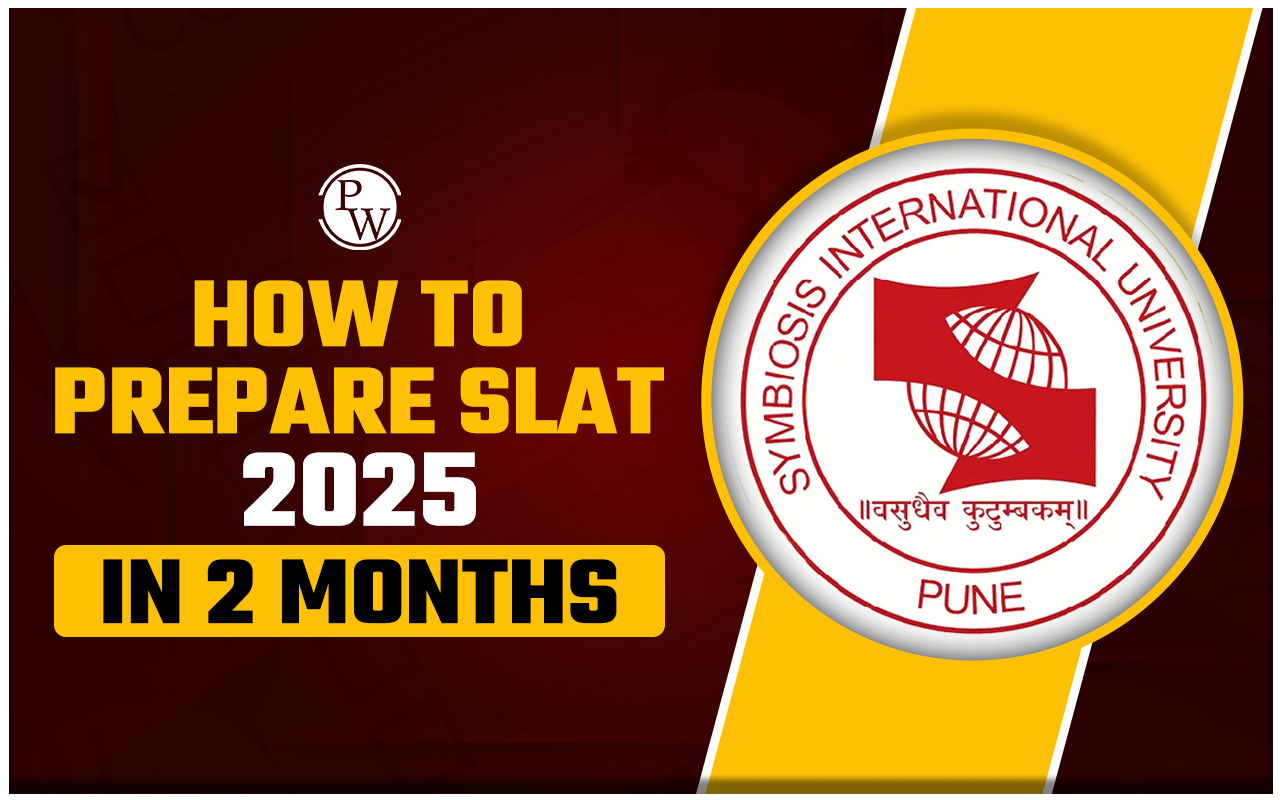 How to Prepare SLAT 2025 in 2 Months