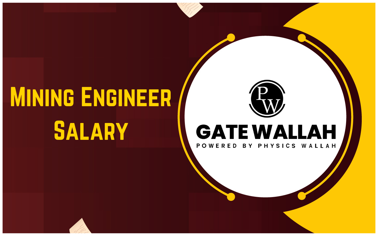 Mining Engineer Salary