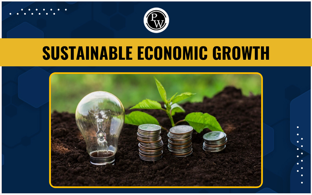 Sustainable Economic Growth