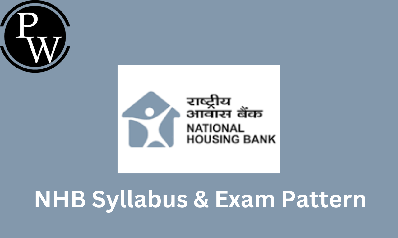 NHB Assistant Manager Syllabus 2024 & Exam Pattern, Syllabus PDF