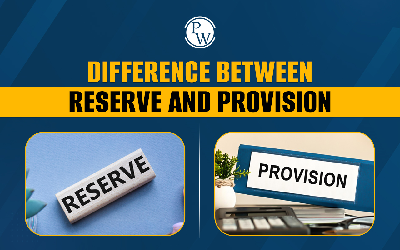 Reserves and Provisions