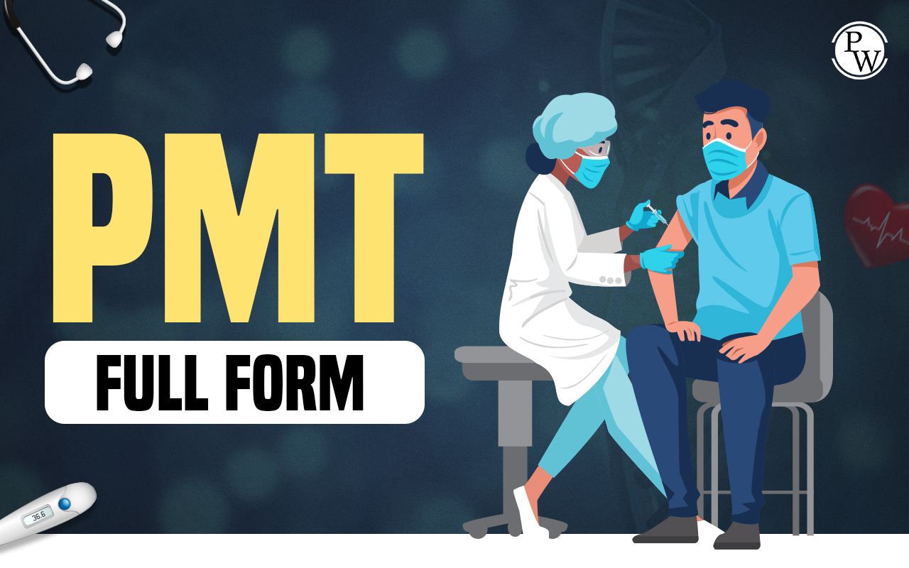 PMT Full Form