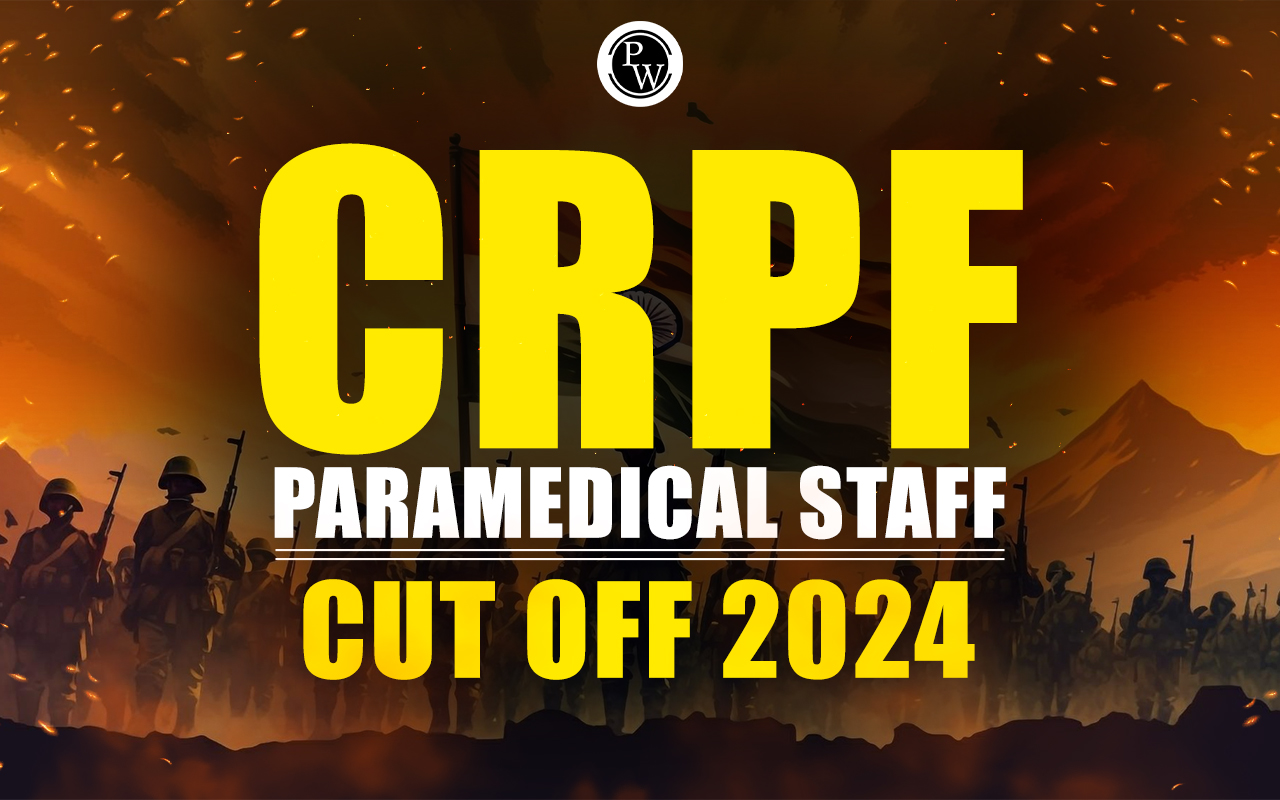 CRPF Paramedical Staff Cut Off 2024