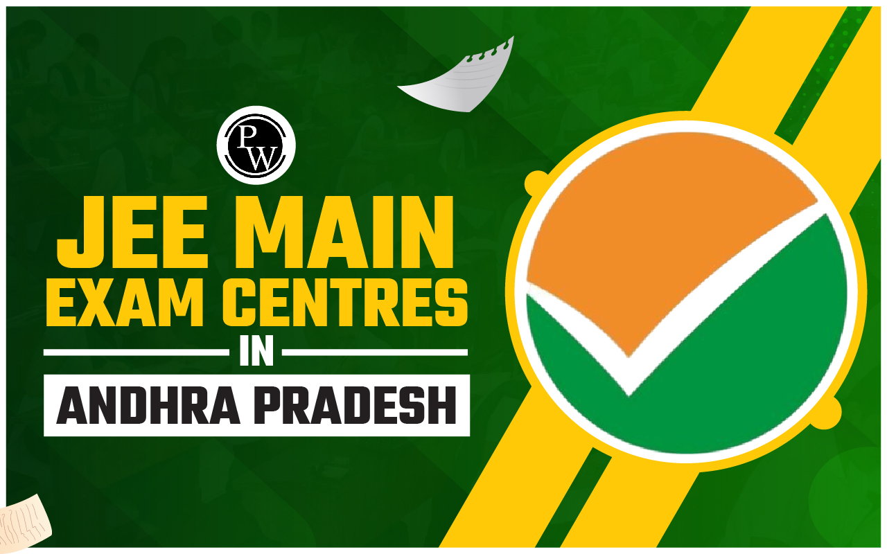 JEE Main Exam Centres in Andhra Pradesh 2024
