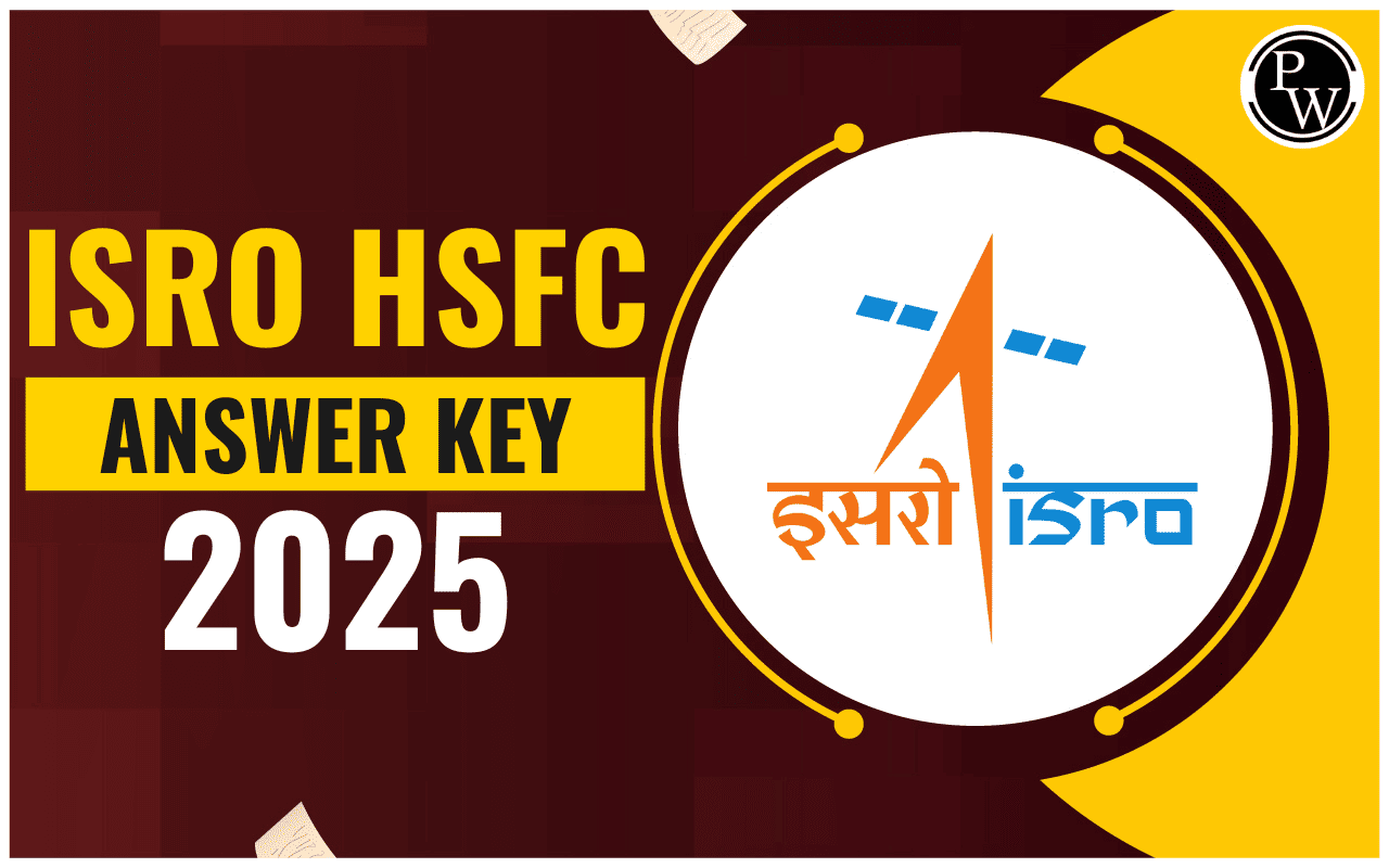 ISRO HSFC Answer Key 2025