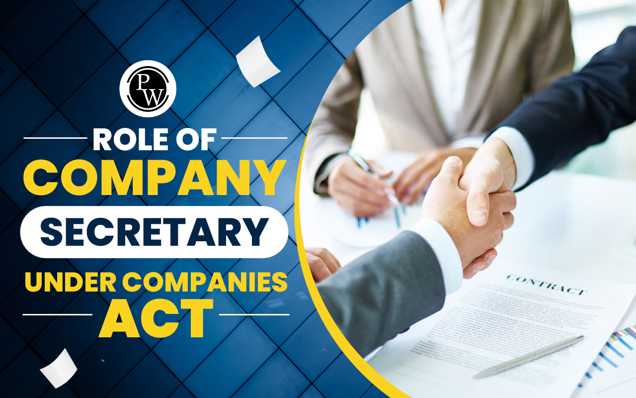 The Role of Company Secretary Under Companies Act