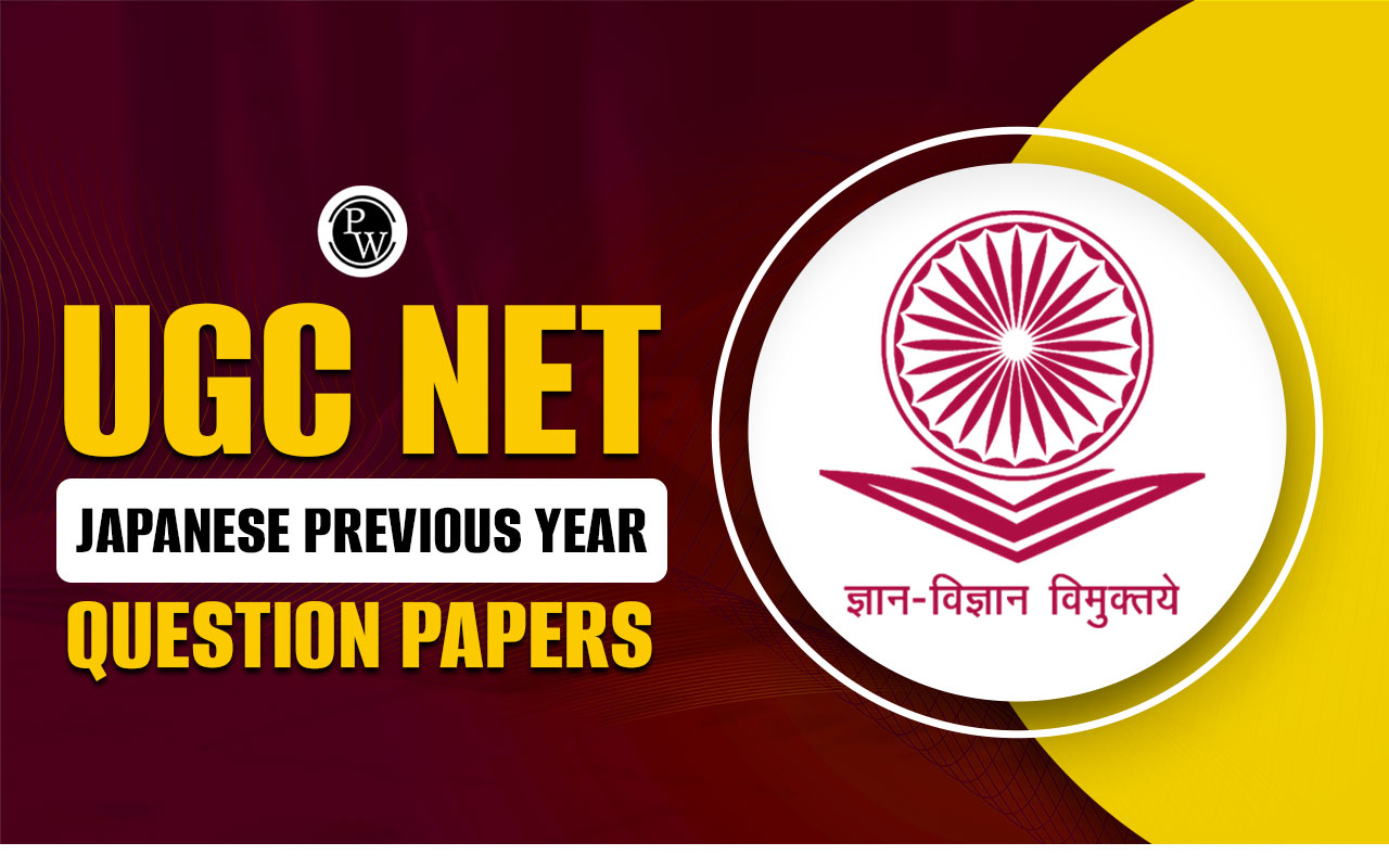 UGC NET Japanese Previous Year Question Papers