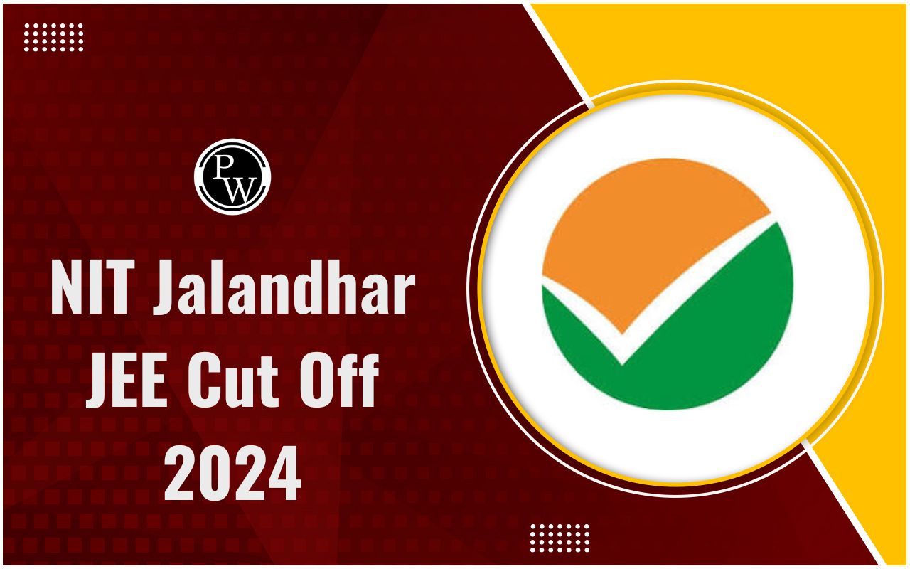 NIT Jalandhar JEE Cut Off 2024