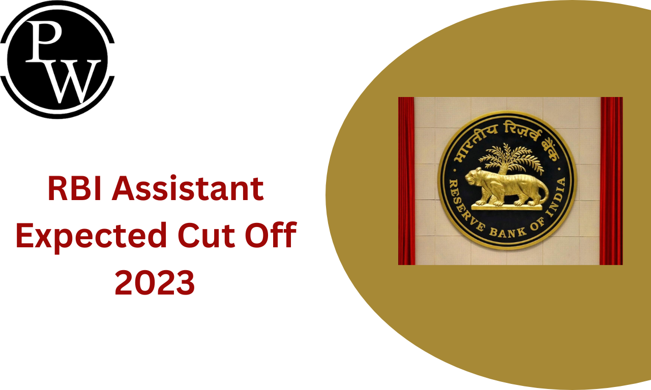 RBI Assistant Expected Cut Off 2023, Prelims Cut Off Marks