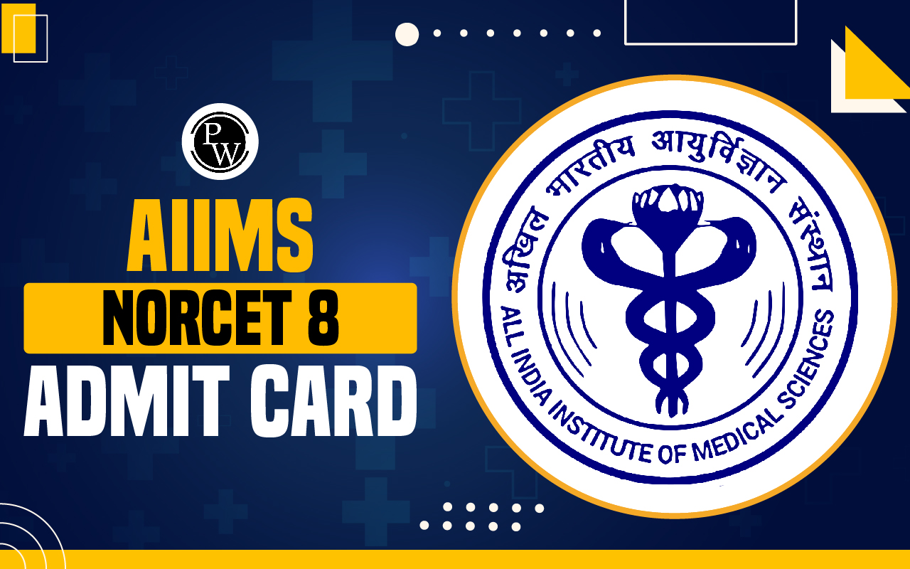AIIMS NORCET 8 Admit Card
