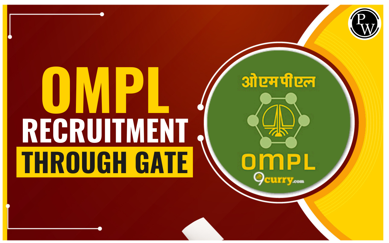 OMPL Recruitment Through GATE 2023, Dates, Vacancy