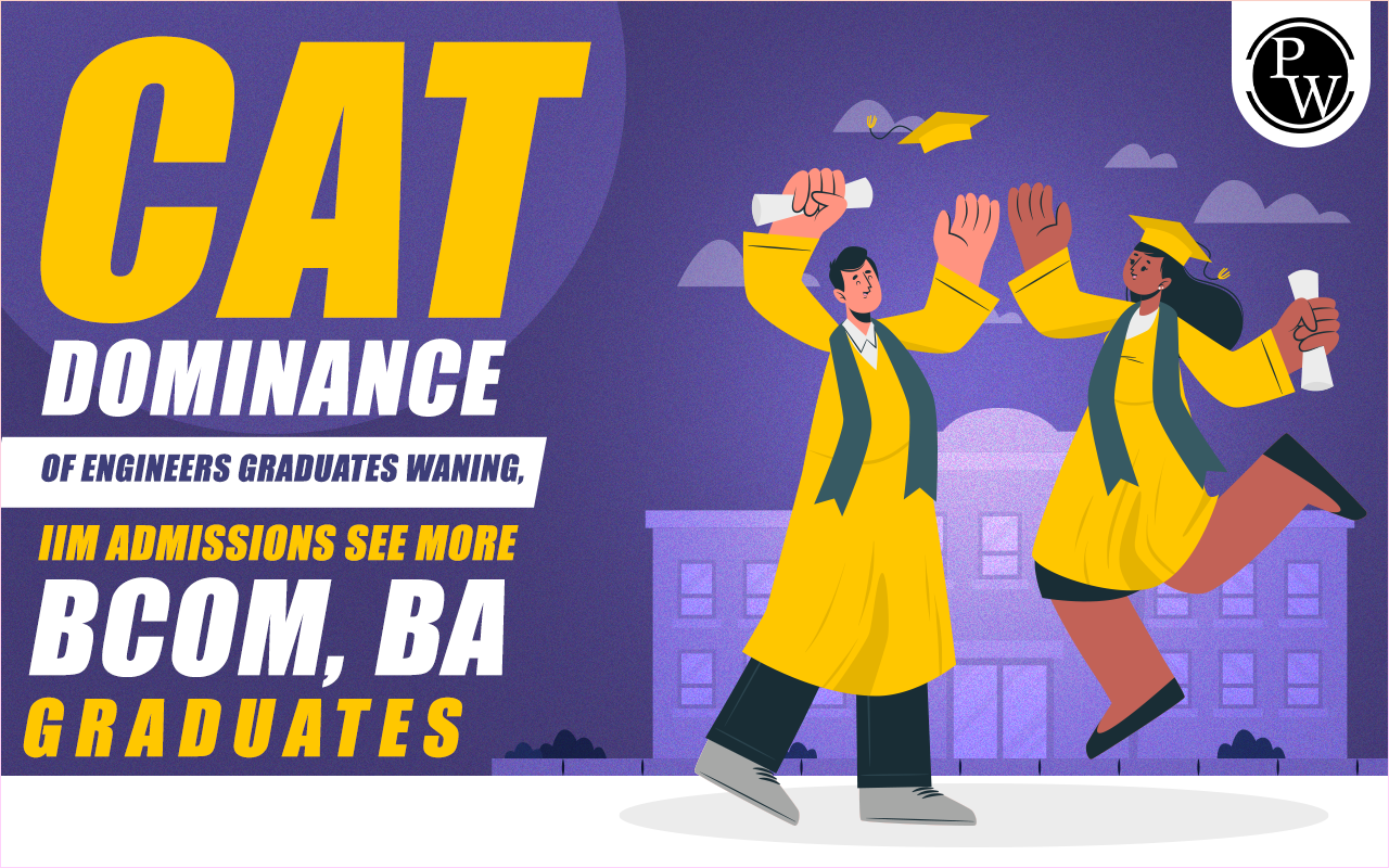Dominance of engineers graduates waning, IIM admissions see more B.Com, B.A Graduates