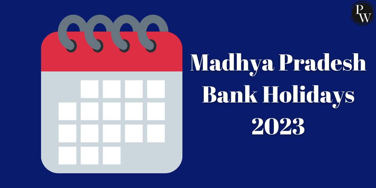 Madhya Pradesh Bank Holidays 2023
