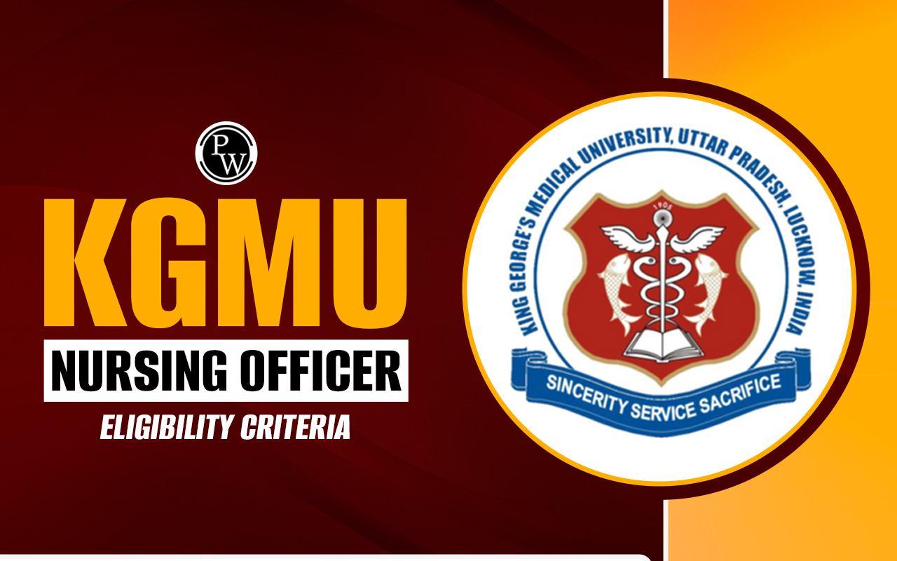 KGMU Nursing Officer Eligibility Criteria