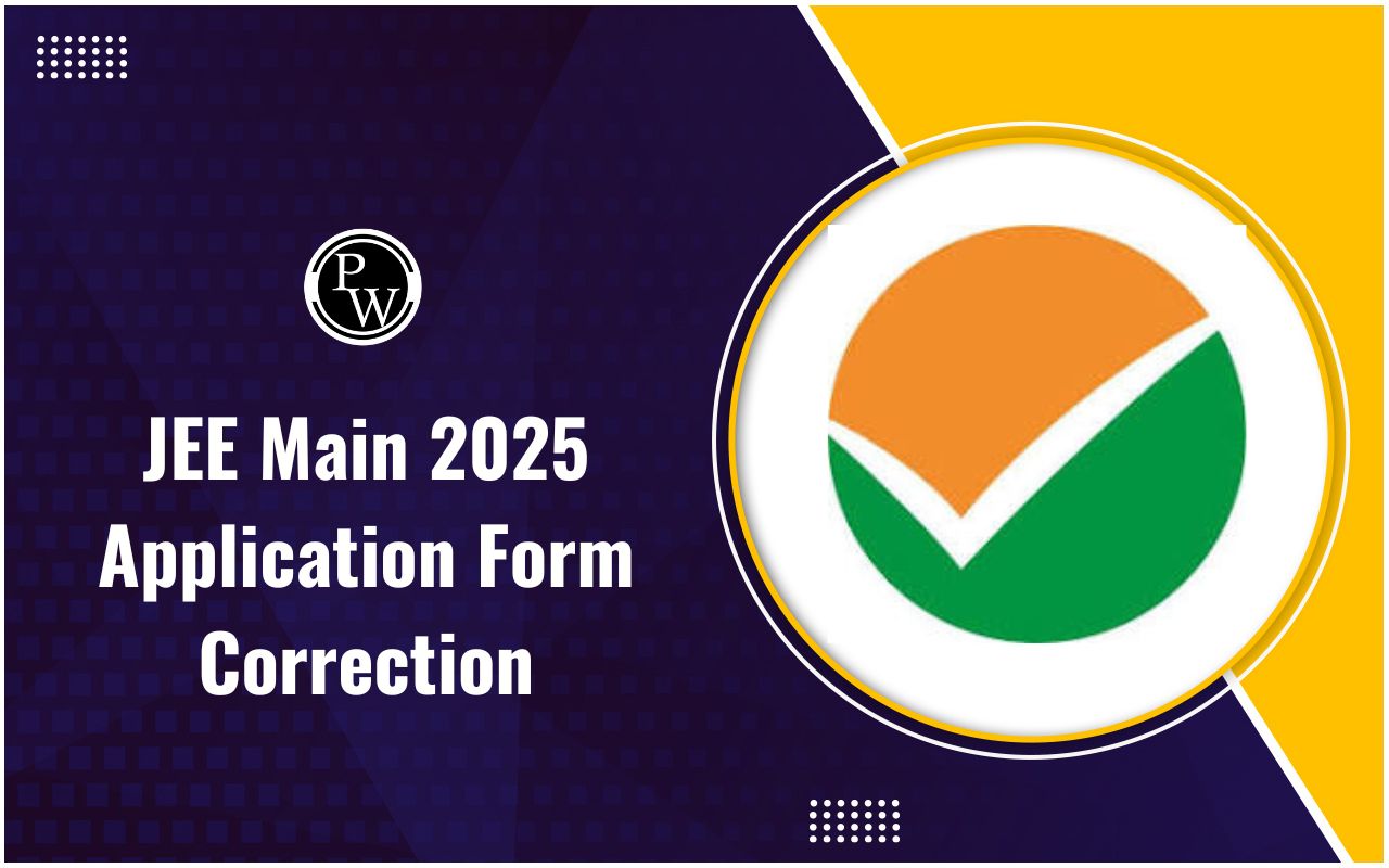 JEE Main 2025 Application Form Correction