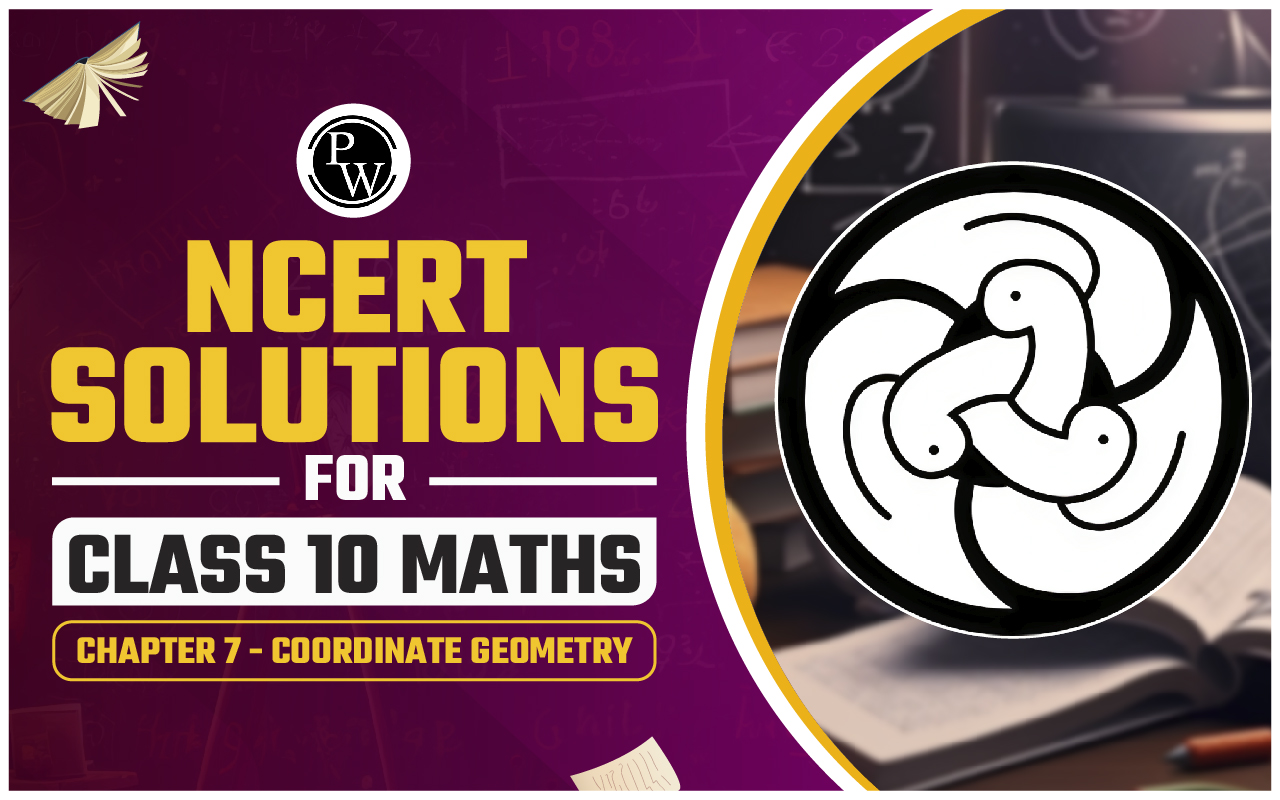NCERT Solutions for Class 10 Maths Chapter 7
