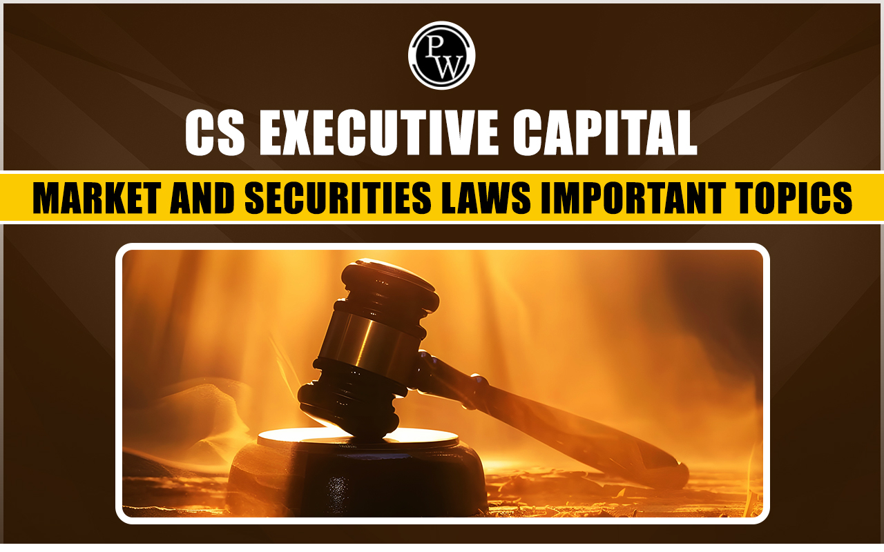 Capital Market and Securities Law Important Topics and Questions