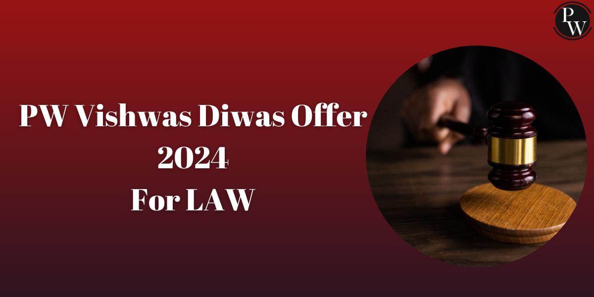 PW Vishwas Diwas Offer 2024 For LAW