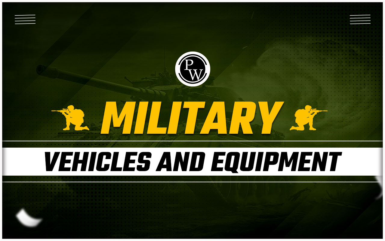 Military Vehicles and Equipment
