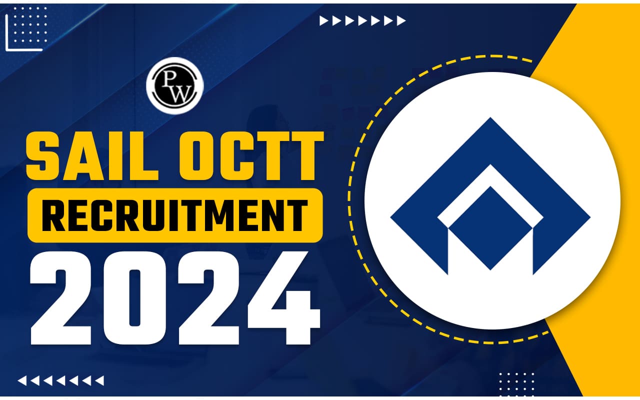 SAIL OCTT Recruitment 2024