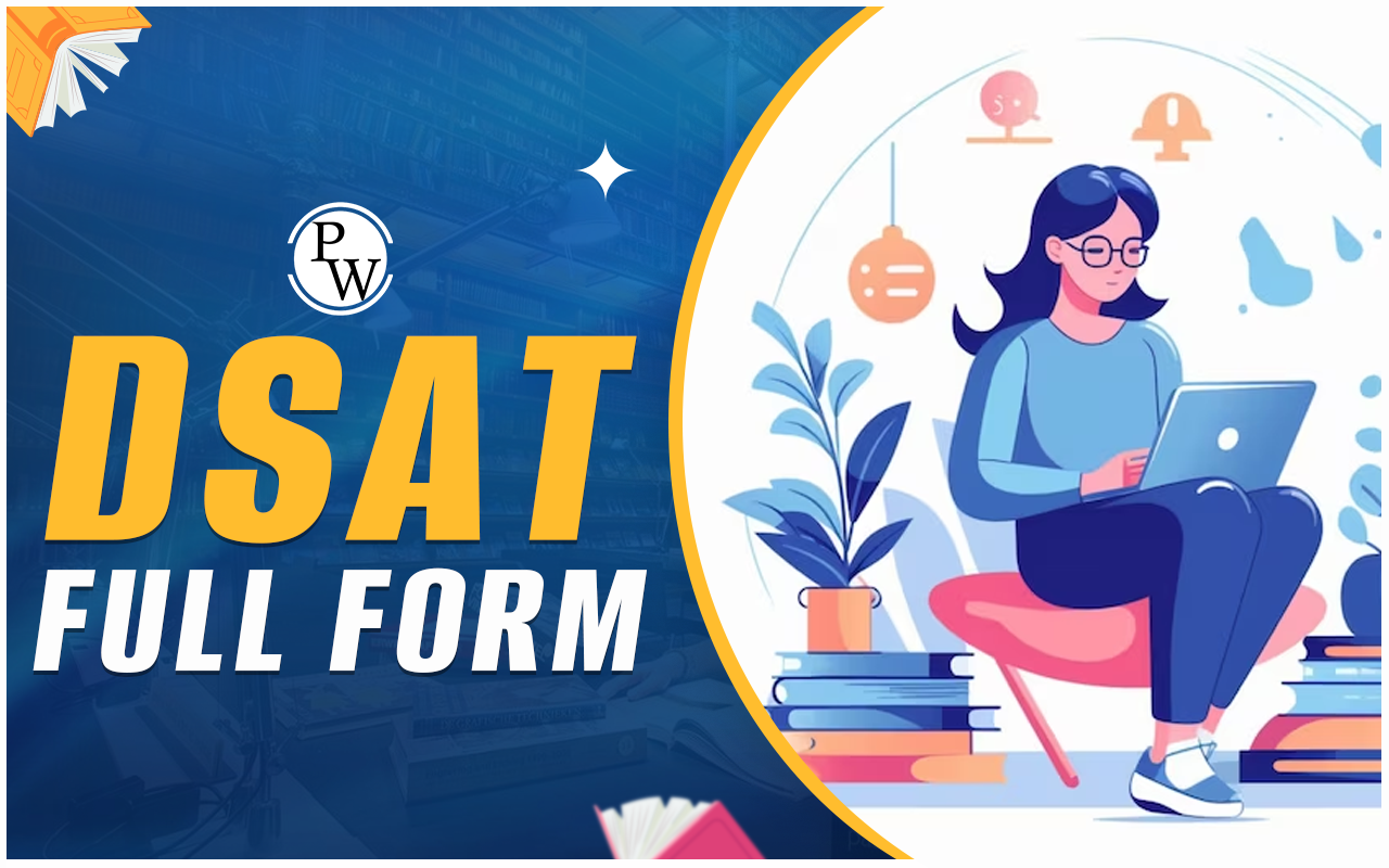 DSAT Full Form