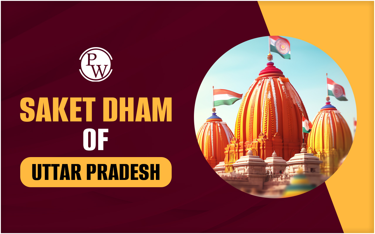 Saket Dham of Uttar Pradesh