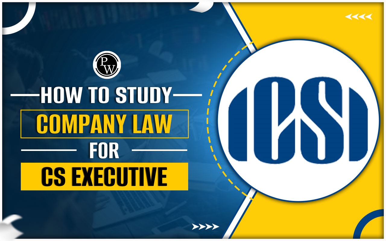 The Top 5 Strategies for CS Executives to Study Company Law