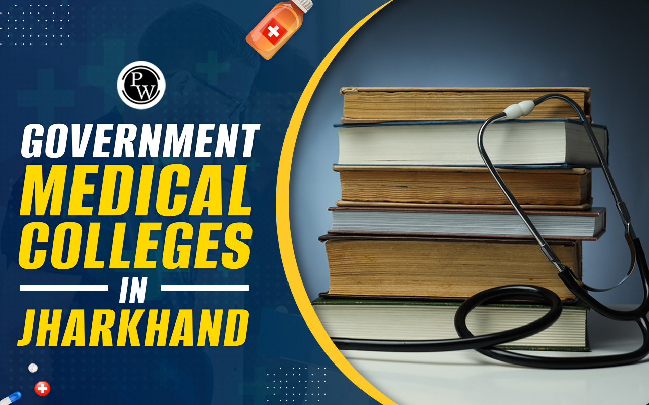 Government Medical Colleges in Jharkhand