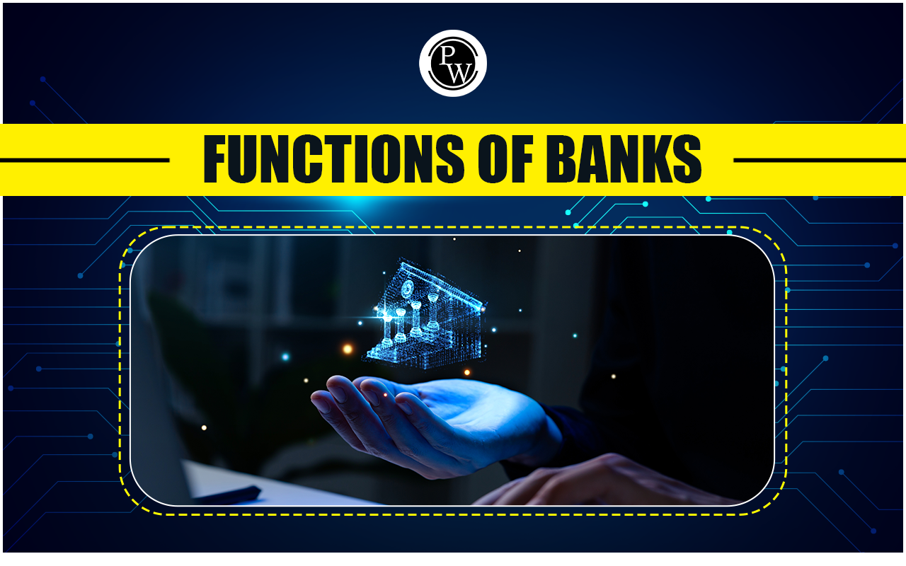 Functions Of Banks