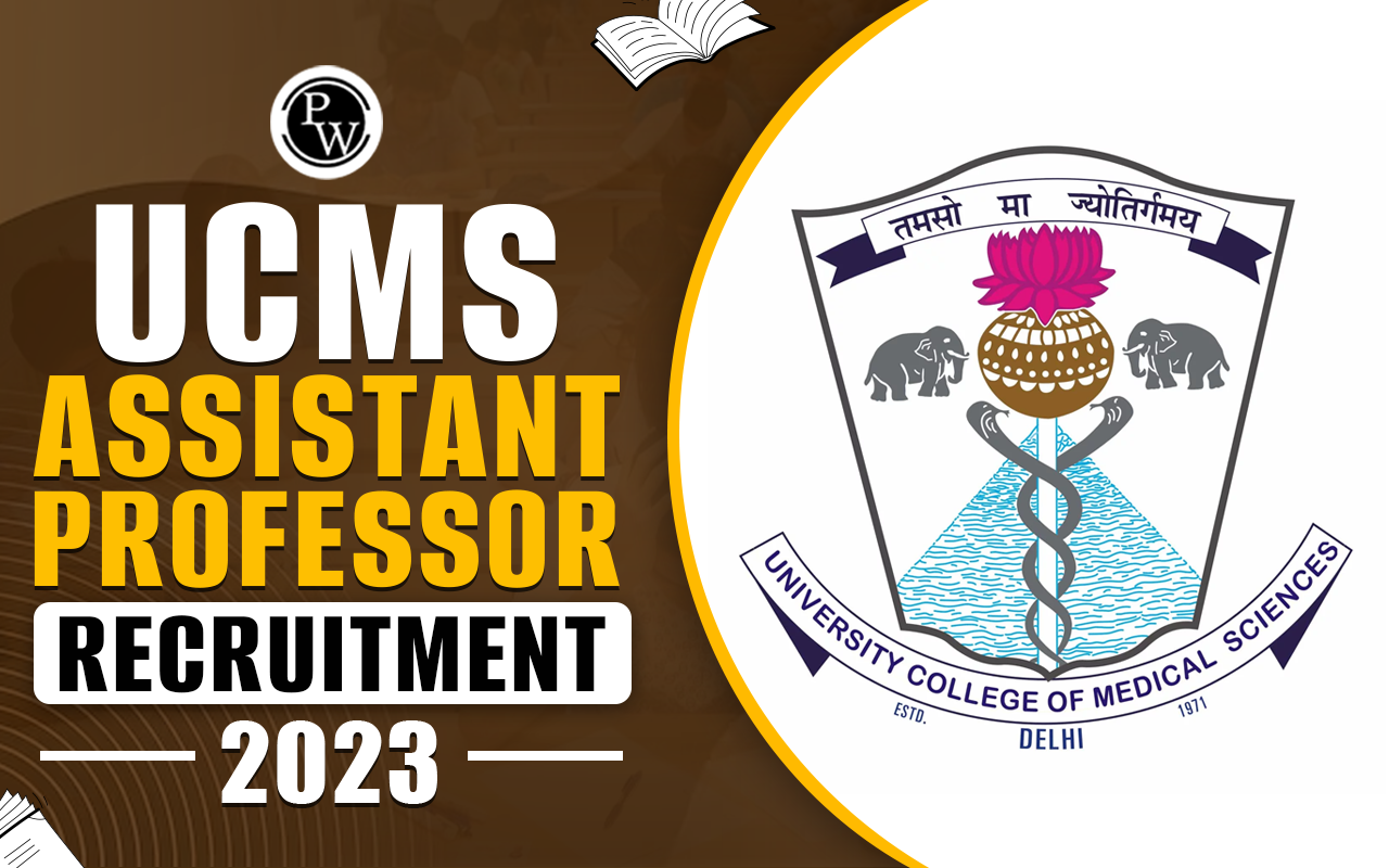 UCMS Assistant Professor Recruitment 2023