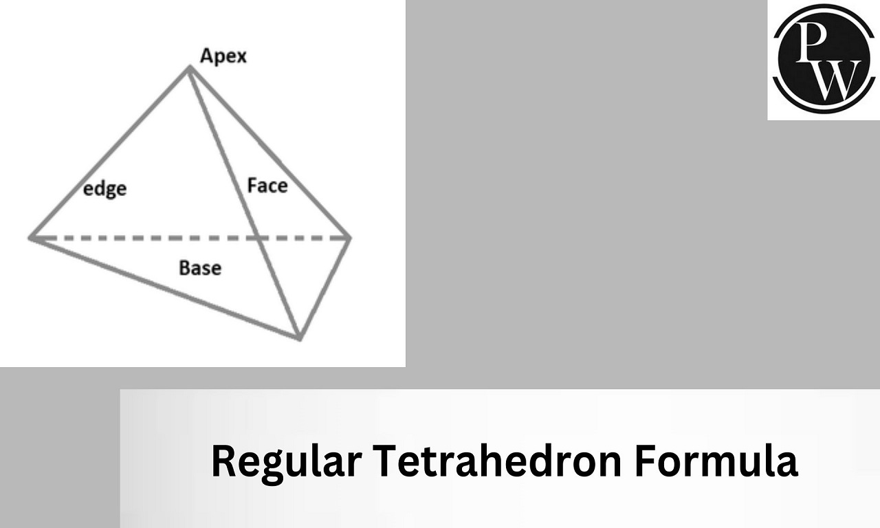 Regular Tetrahedron Formula