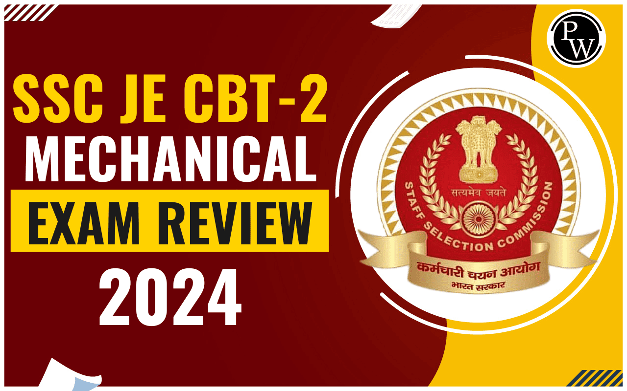 SSC JE CBT 2 Mechanical Exam Review 2024