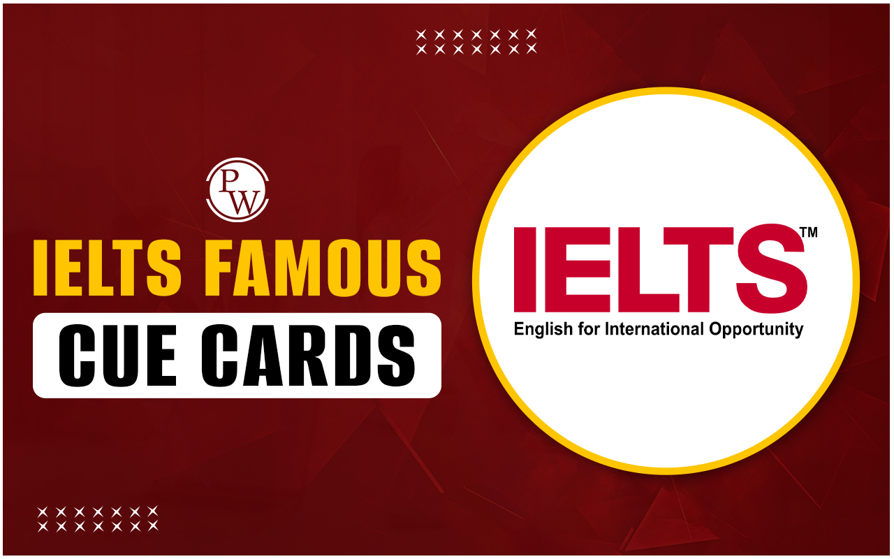 IELTS Famous Cue Cards